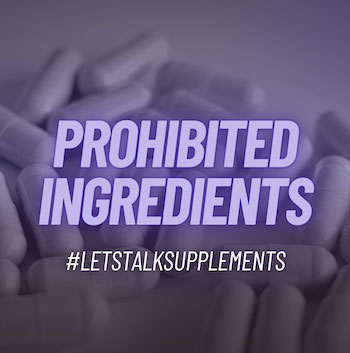 Prohibited Ingredients #Letstalksupplements