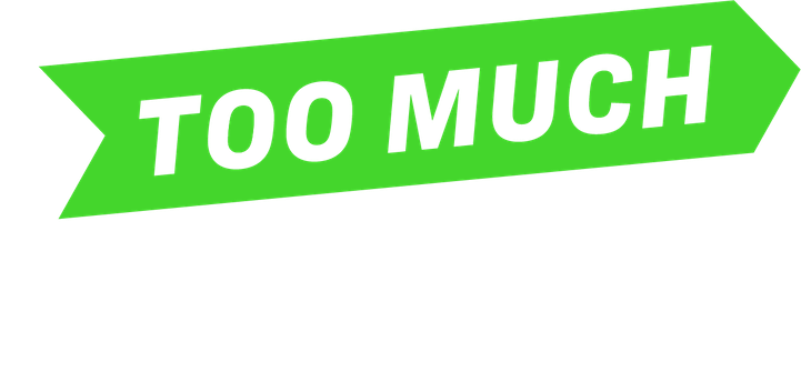 Too much to lose logo